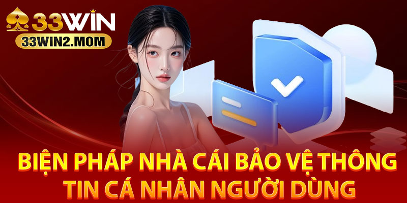 Biện pháp nhà cái bảo vệ thông tin cá nhân người dùng